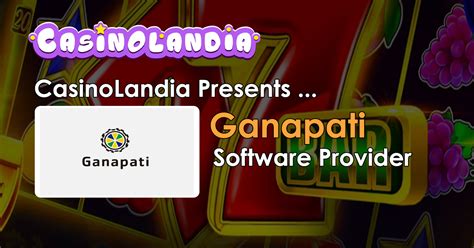 Ganapati Casinos .